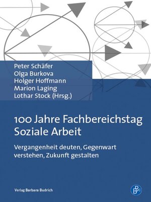 cover image of 100 Jahre Fachbereichstag Soziale Arbeit